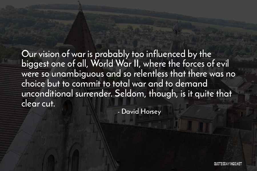 Vision Clear Quotes By David Horsey Vision Clear Quotes By David Horsey