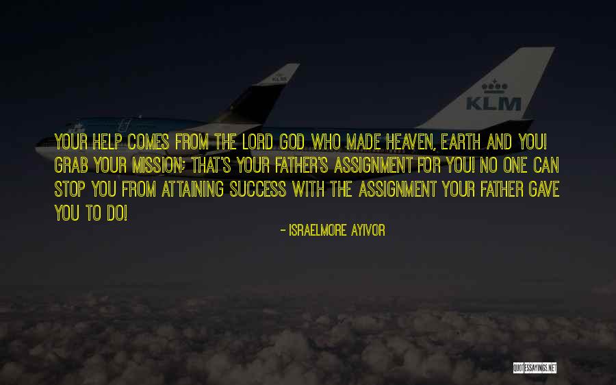 Vision From God Quotes By Israelmore Ayivor Vision From God Quotes By Israelmore Ayivor