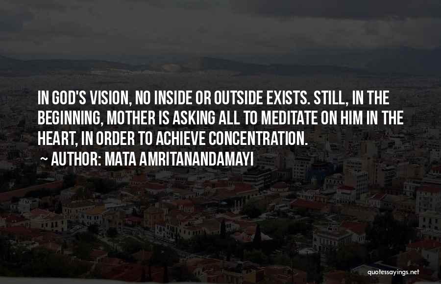 Vision God Quotes By Mata Amritanandamayi