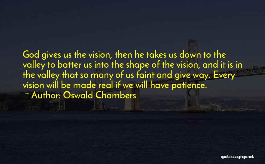 Vision God Quotes By Oswald Chambers