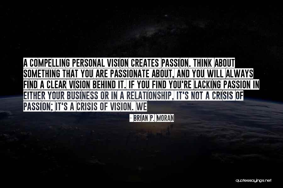 Vision In Business Quotes By Brian P. Moran