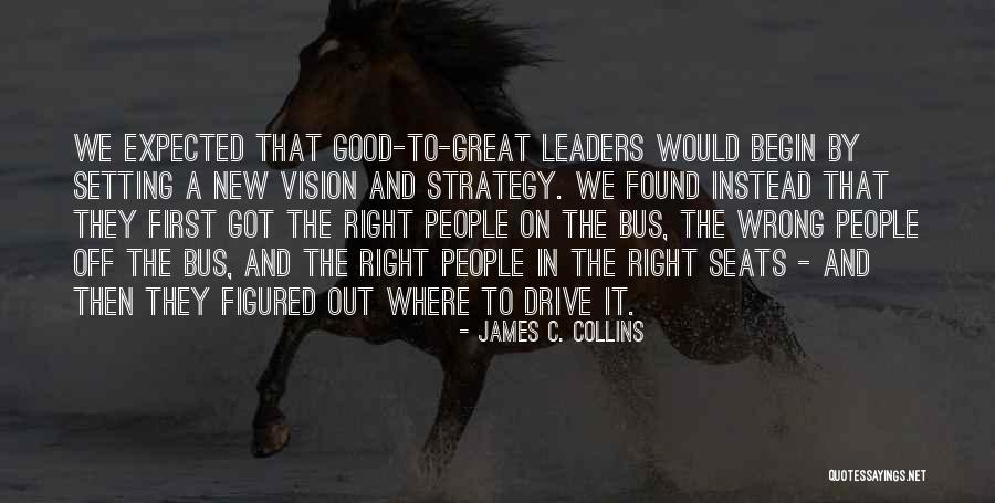 Vision In Business Quotes By James C. Collins