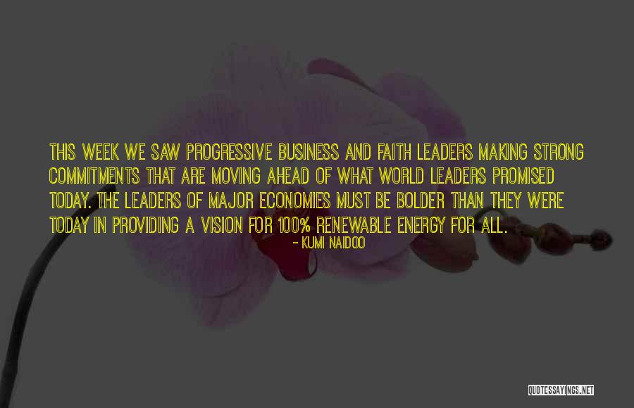 Vision In Business Quotes By Kumi Naidoo