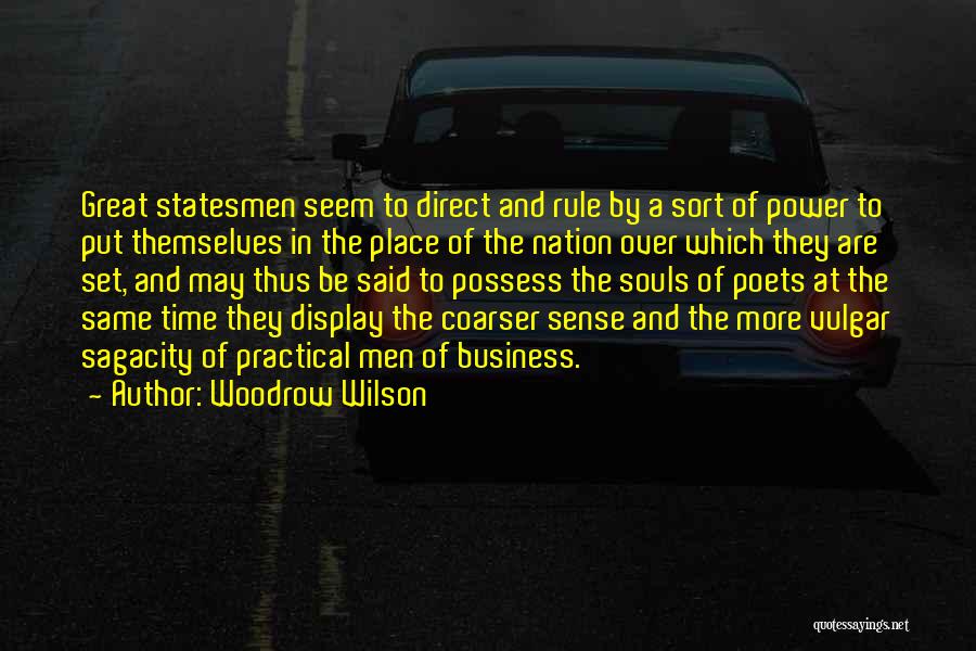 Vision In Business Quotes By Woodrow Wilson