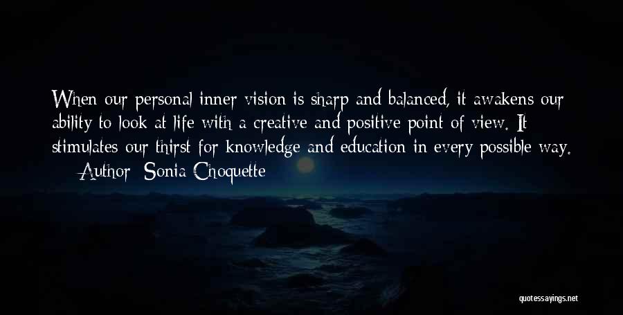 Vision In Education Quotes By Sonia Choquette