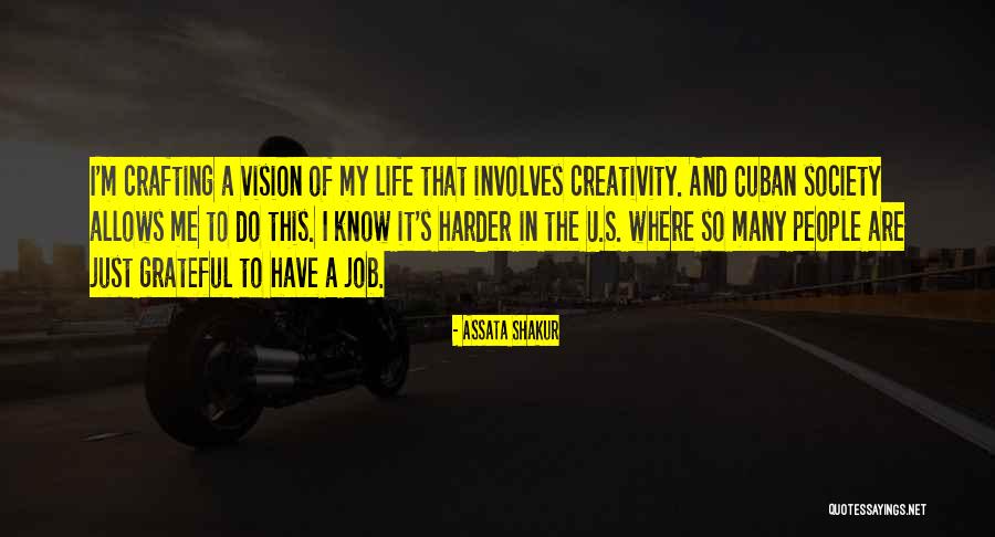 Vision In Life Quotes By Assata Shakur Vision In Life Quotes By Assata Shakur
