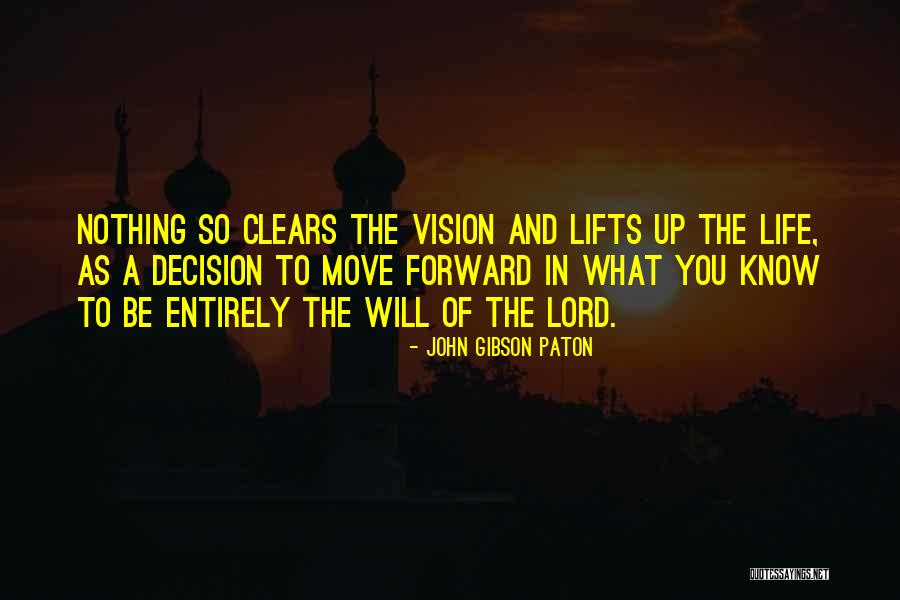 Vision In Life Quotes By John Gibson Paton