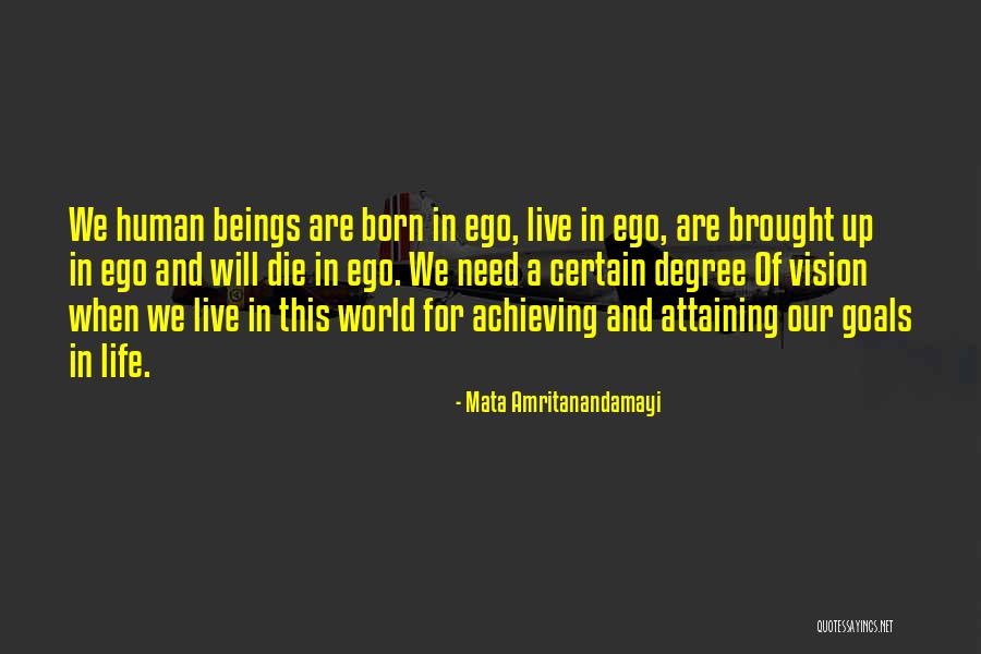 Vision In Life Quotes By Mata Amritanandamayi