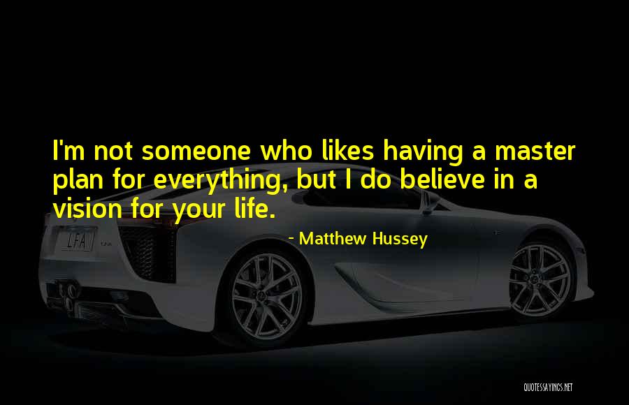 Vision In Life Quotes By Matthew Hussey