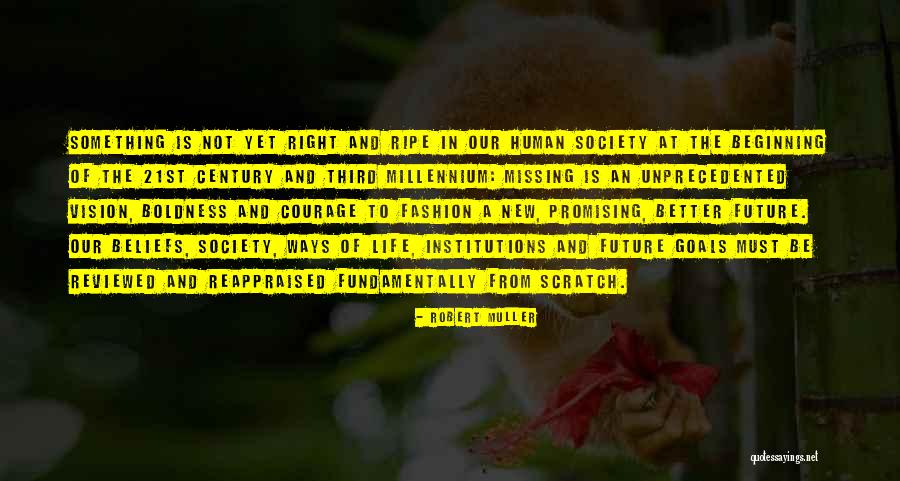 Vision In Life Quotes By Robert Muller Vision In Life Quotes By Robert Muller