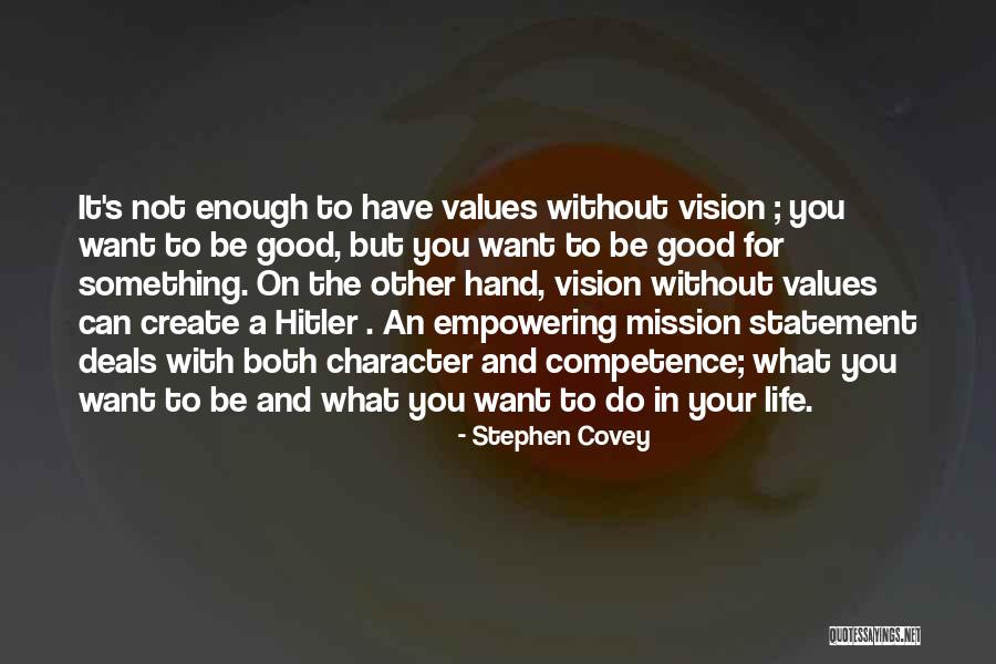 Vision In Life Quotes By Stephen Covey