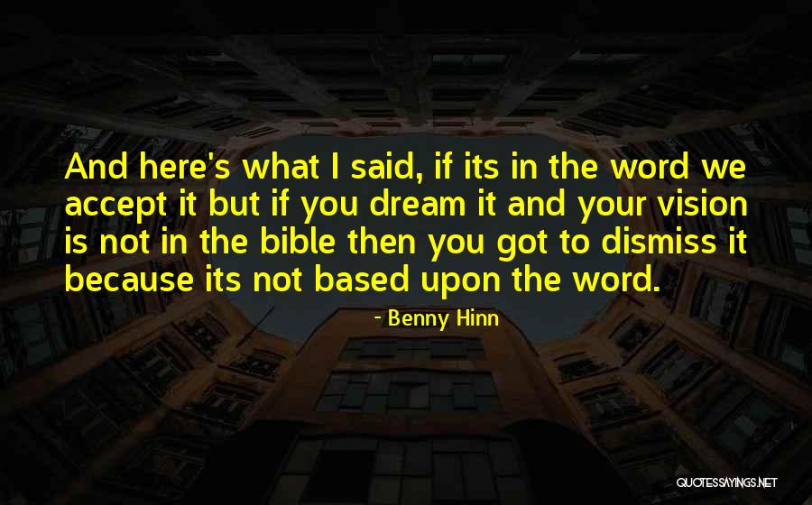 Vision In The Bible Quotes By Benny Hinn Vision In The Bible Quotes By Benny Hinn
