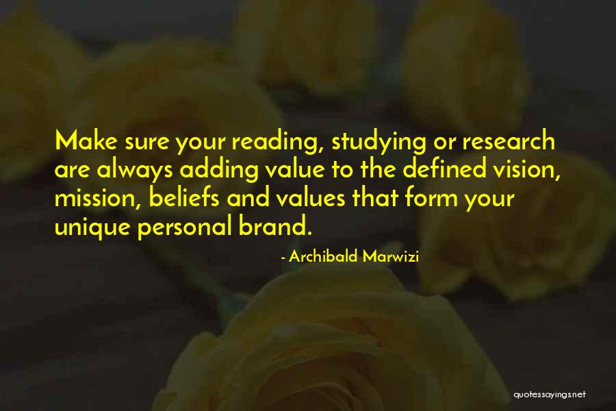 Vision Mission And Values Quotes By Archibald Marwizi