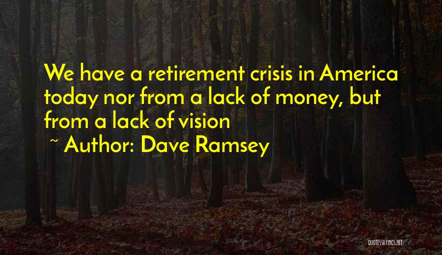 Vision Of America Quotes By Dave Ramsey