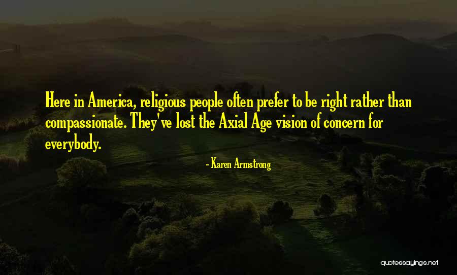 Vision Of America Quotes By Karen Armstrong