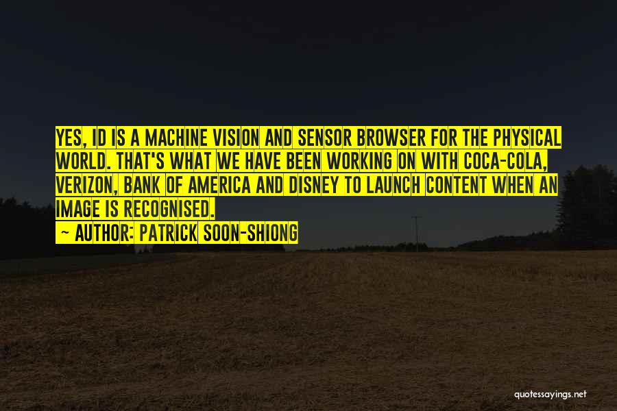 Vision Of America Quotes By Patrick Soon-Shiong