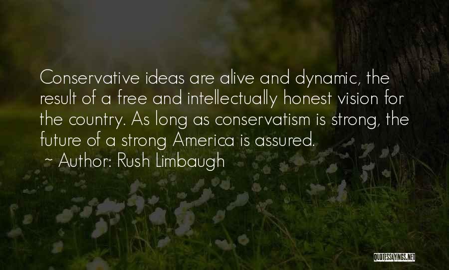 Vision Of America Quotes By Rush Limbaugh