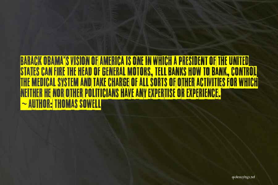 Vision Of America Quotes By Thomas Sowell