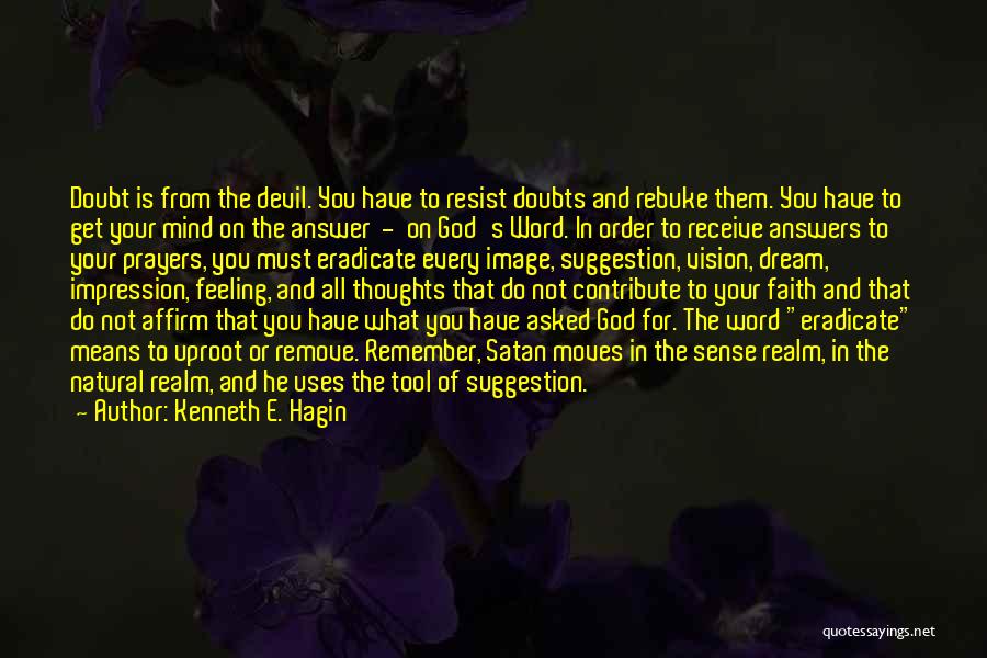 Vision Of God Quotes By Kenneth E. Hagin