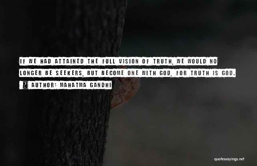 Vision Of God Quotes By Mahatma Gandhi