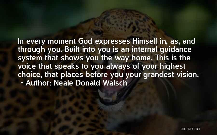 Vision Of God Quotes By Neale Donald Walsch