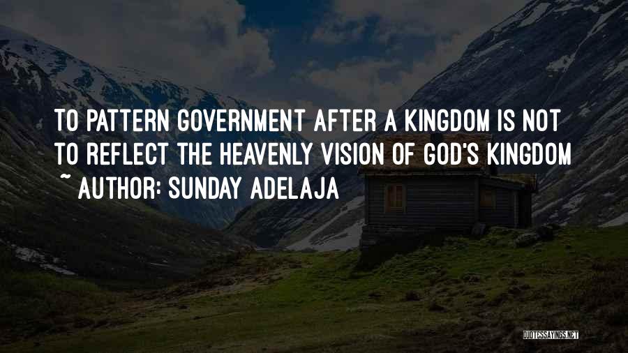 Vision Of God Quotes By Sunday Adelaja
