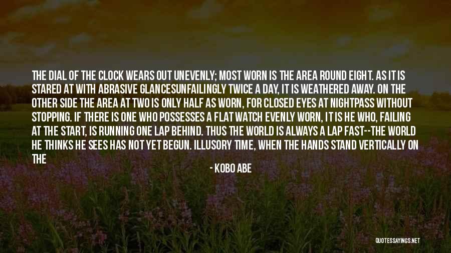 Vision Of Illusion Quotes By Kobo Abe Vision Of Illusion Quotes By Kobo Abe