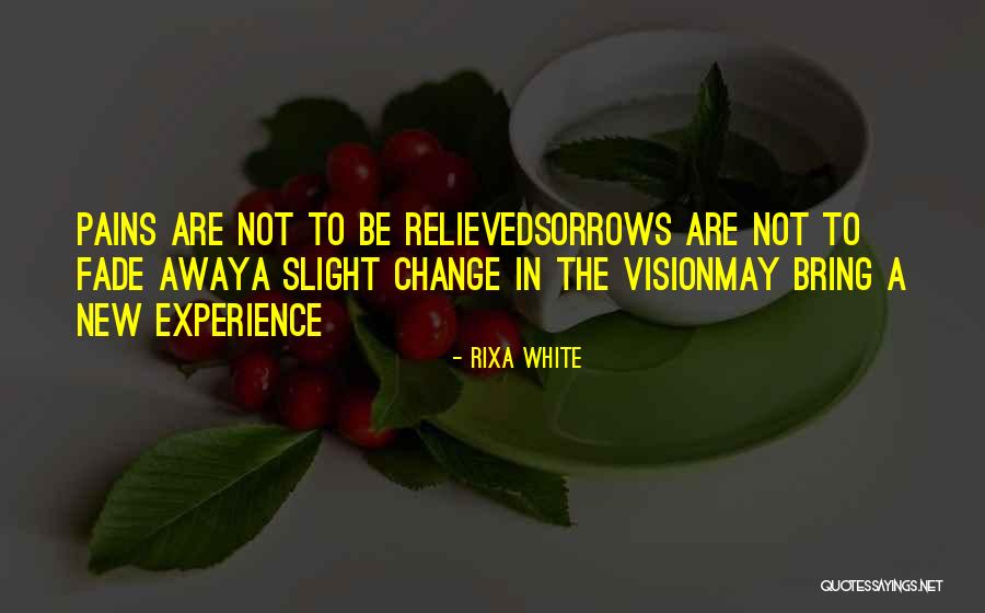 Vision Of Illusion Quotes By Rixa White Vision Of Illusion Quotes By Rixa White