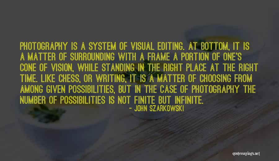 Vision Photography Quotes By John Szarkowski Vision Photography Quotes By John Szarkowski