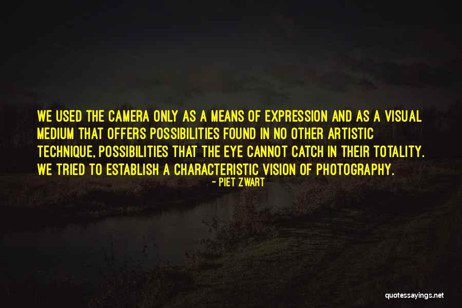 Vision Photography Quotes By Piet Zwart Vision Photography Quotes By Piet Zwart