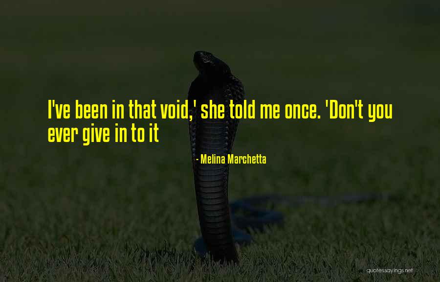 Vision Quote Quotes By Melina Marchetta Vision Quote Quotes By Melina Marchetta