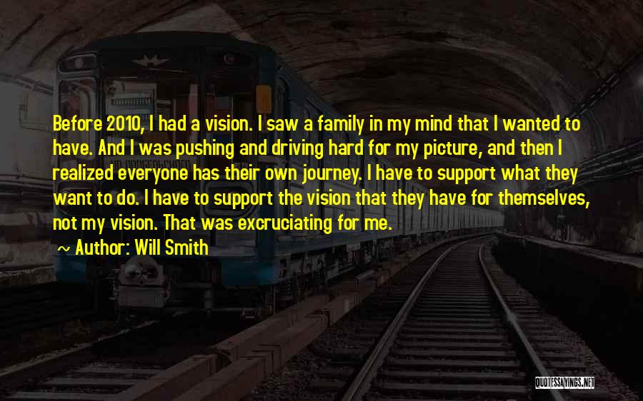 Vision Realized Quotes By Will Smith