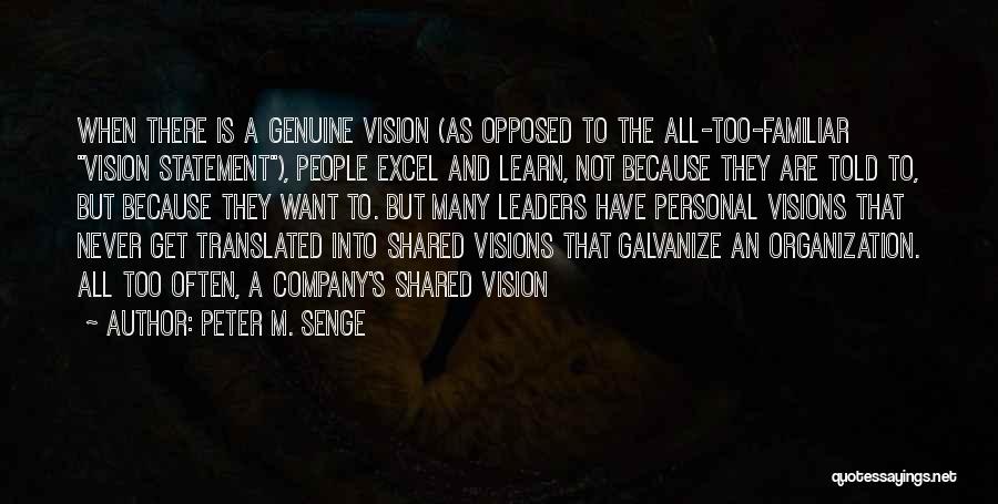 Vision Statement Quotes By Peter M. Senge