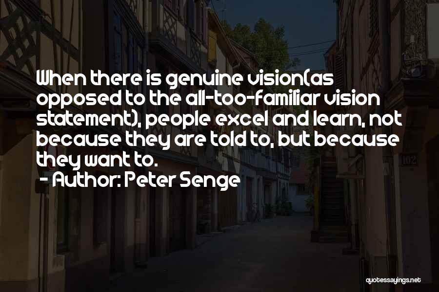 Vision Statement Quotes By Peter Senge