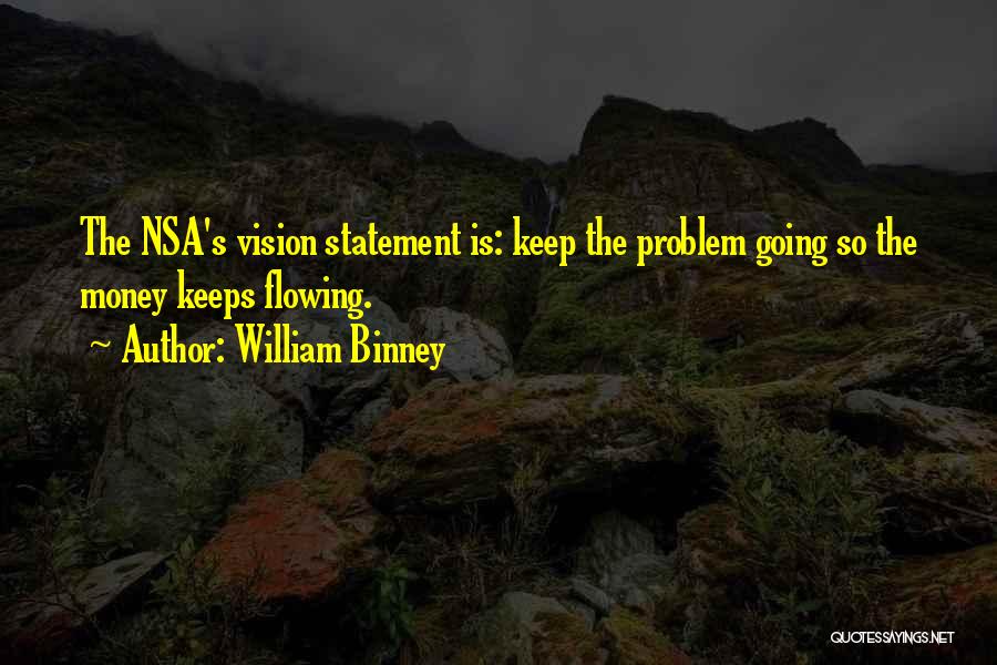 Vision Statement Quotes By William Binney
