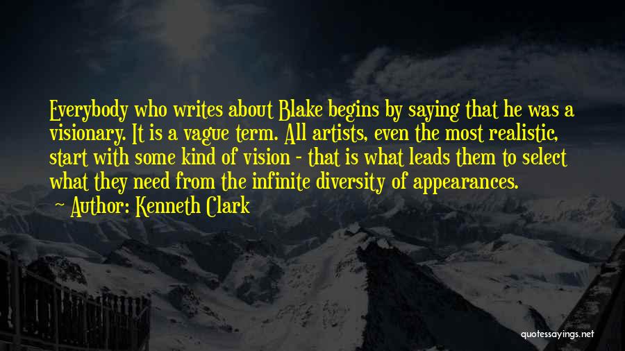 Vision Visionary Quotes By Kenneth Clark