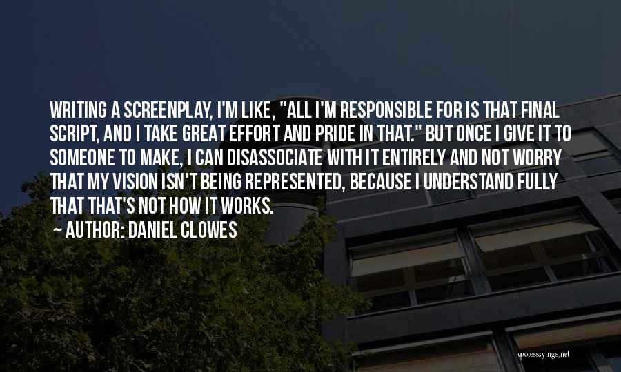 Vision Works Quotes By Daniel Clowes