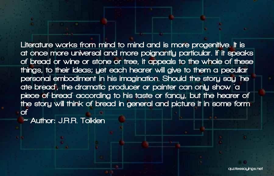 Vision Works Quotes By J.R.R. Tolkien