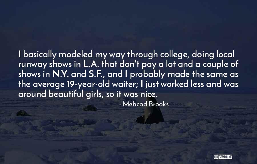 Visional Quotes By Mehcad Brooks Visional Quotes By Mehcad Brooks
