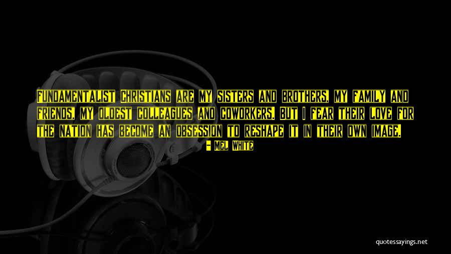 Visionarism Quotes By Mel White Visionarism Quotes By Mel White