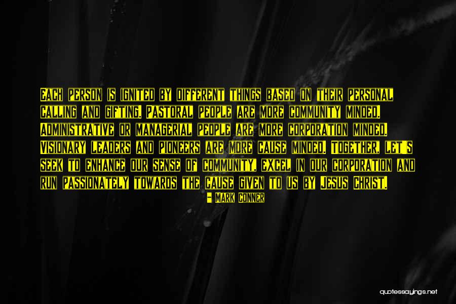 Visionary Leaders Quotes By Mark Conner Visionary Leaders Quotes By Mark Conner
