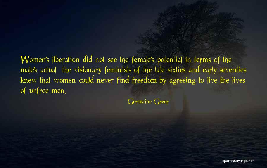 Visionary Quotes By Germaine Greer Visionary Quotes By Germaine Greer