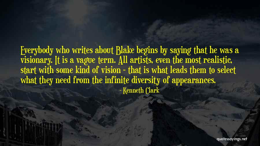 Visionary Quotes By Kenneth Clark Visionary Quotes By Kenneth Clark