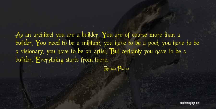 Visionary Quotes By Renzo Piano Visionary Quotes By Renzo Piano