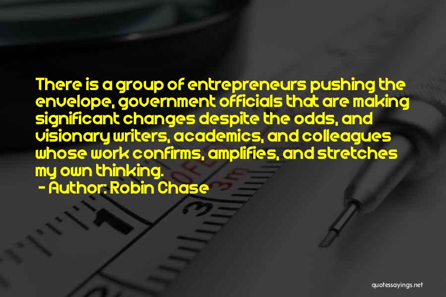 Visionary Thinking Quotes By Robin Chase