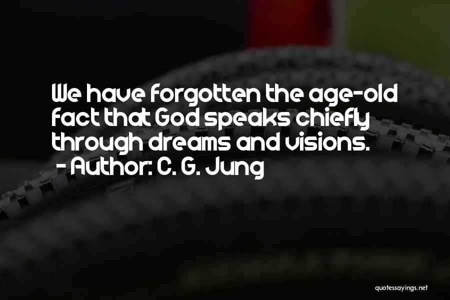 Visions And Dreams Quotes By C. G. Jung