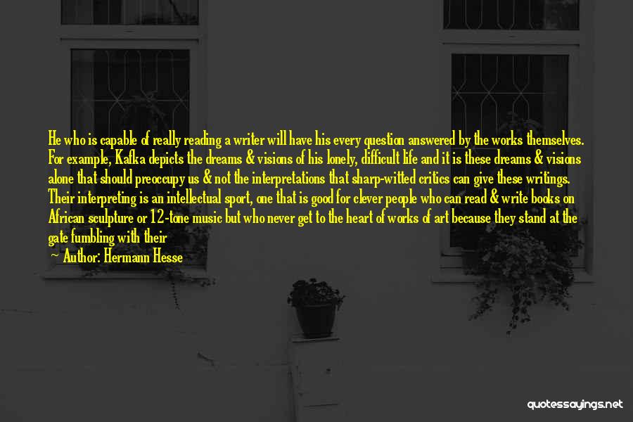 Visions And Dreams Quotes By Hermann Hesse