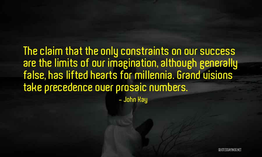 Visions And Success Quotes By John Kay Visions And Success Quotes By John Kay