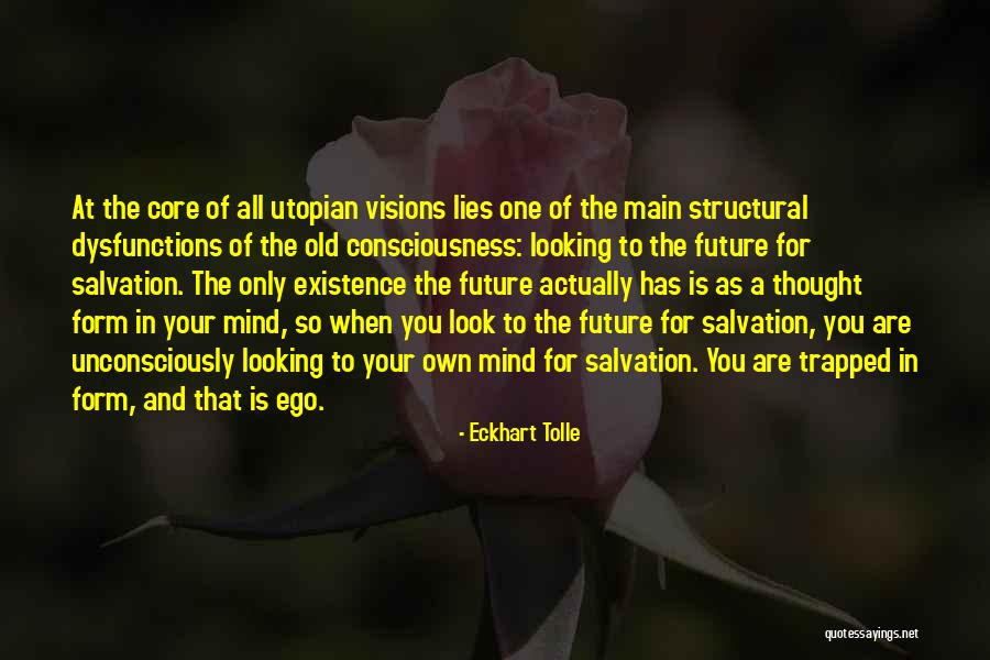 Visions For The Future Quotes By Eckhart Tolle Visions For The Future Quotes By Eckhart Tolle