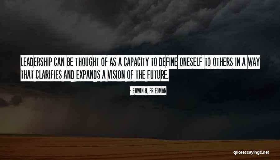 Visions For The Future Quotes By Edwin H. Friedman Visions For The Future Quotes By Edwin H. Friedman
